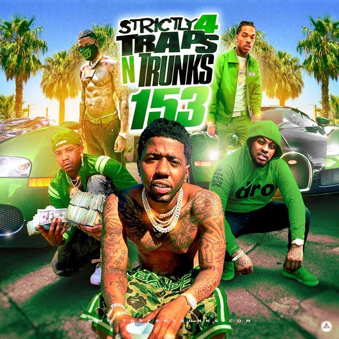 Strictly 4 The Traps N Trunks 153 [Mixtape]