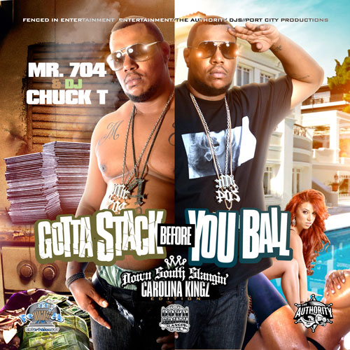 Mr. 704 – Gotta Stack Before You Ball [Mixtape]