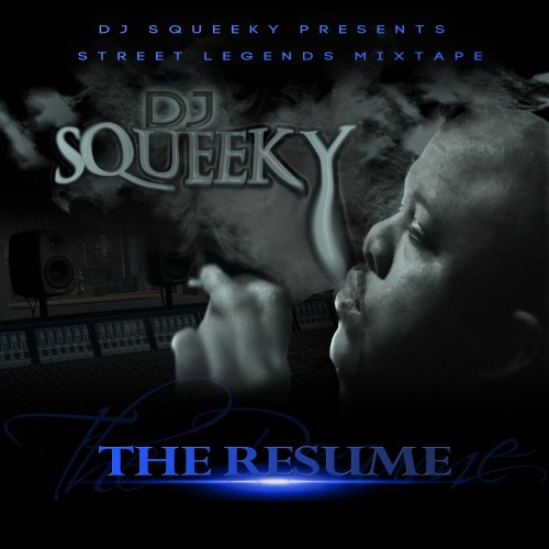 DJ Squeeky – The Resume [Mixtape]