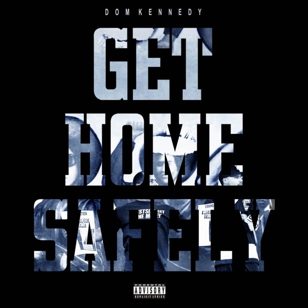 Dom Kennedy – Dominic
