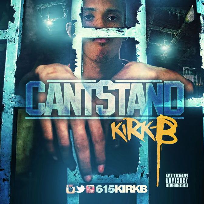 Kirk B – Can’t Stand
