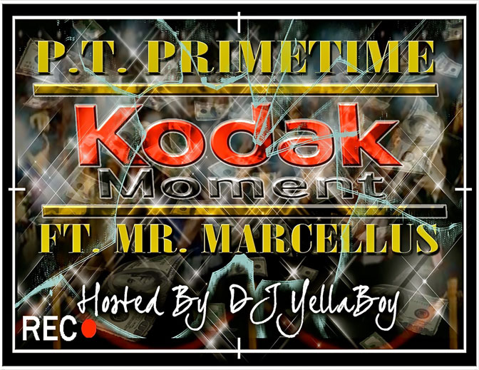 PT PrimeTime Ft. Mr. Marcellus – Kodak Moment