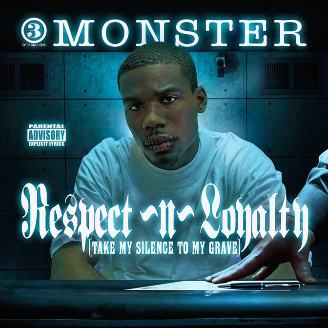 Monster – Respect N Loyalty [Mixtape]