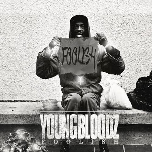 Young Bloodz – Foolish