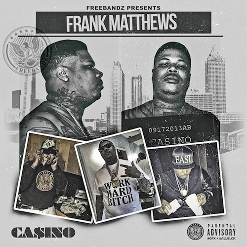 Casino – Frank Matthews [Mixtape]