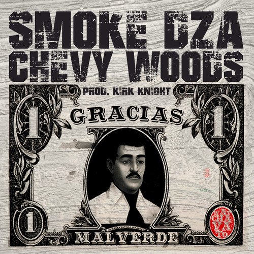 Chevy Woods & Smoke DZA – Gracias Malverde