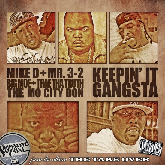 Screwed Up Click (Mike D, Mr. 3-2, Z-Ro, Trae Tha Truth & Big Moe) – Keepin It Gangsta