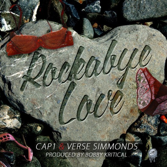 Cap 1 & Verse Simmonds – Rockabye Love