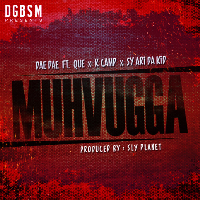 Dae Dae Ft. Que, K. Camp & Sy Ari Da Kid – Muhvugga