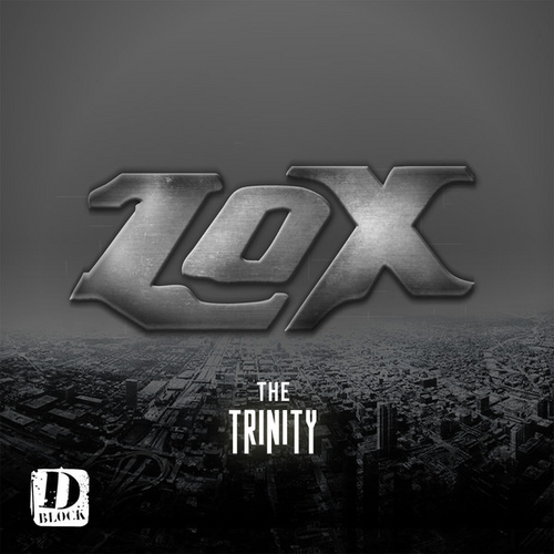 The Lox – The Trinity [EP]