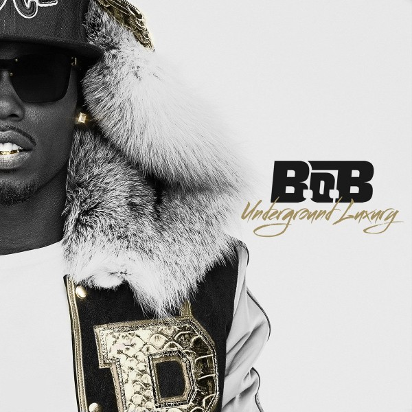 B.o.B. – Underground Luxury [Album Stream]