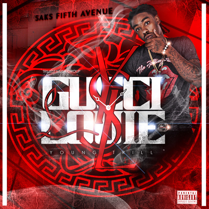 Young Trill – Gucci, Louis, YSL