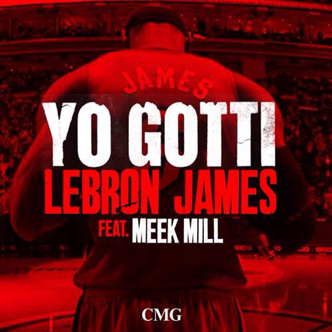 Yo Gotti Ft. Meek Mill – LeBron James (Remix)