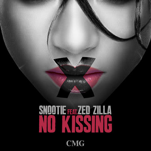 Snootie Ft. Zed Zilla – No Kissing
