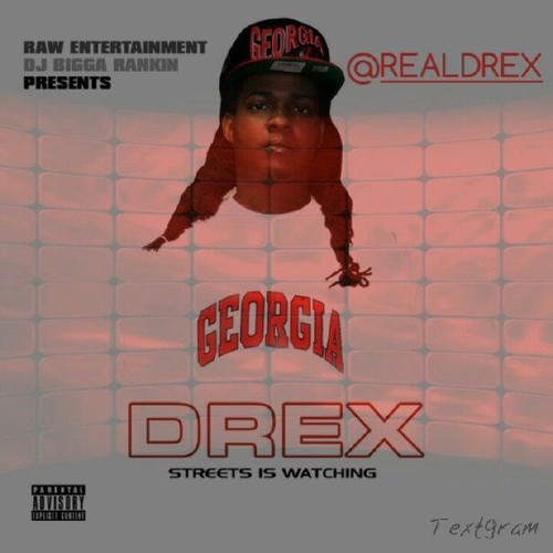 Drex The Hustler – Where You From
