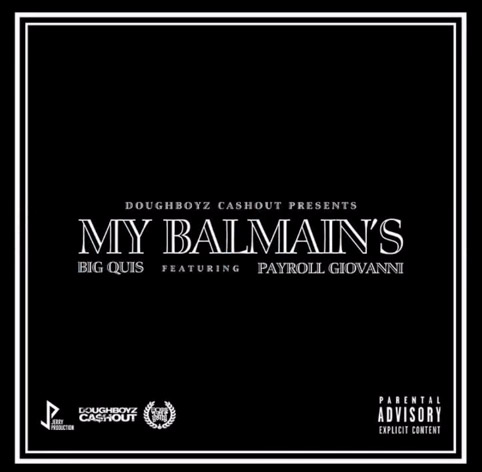 Doughboyz Cashout – My Balmains