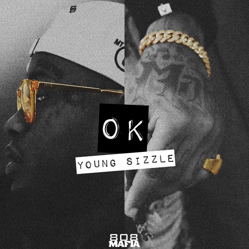 Young Sizzle – OK