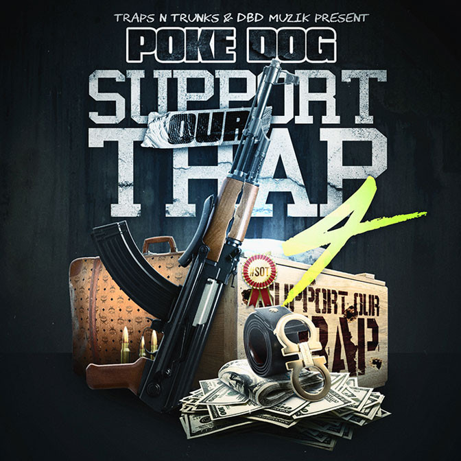 Poke Dog – Support Our Trap 4 [Mixtape]