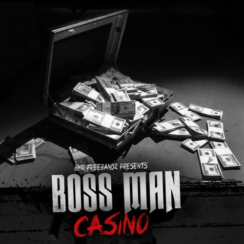 Casino – Boss Man [Mixtape]