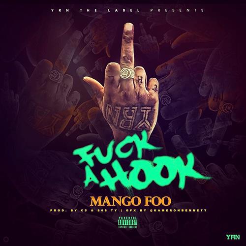 Mango Foo – Fuck A Hook