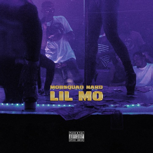 MobSquad Nard – Lil Mo