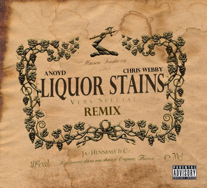 ANoyd Ft. Chris Webby – Liquor Stains (Remix)