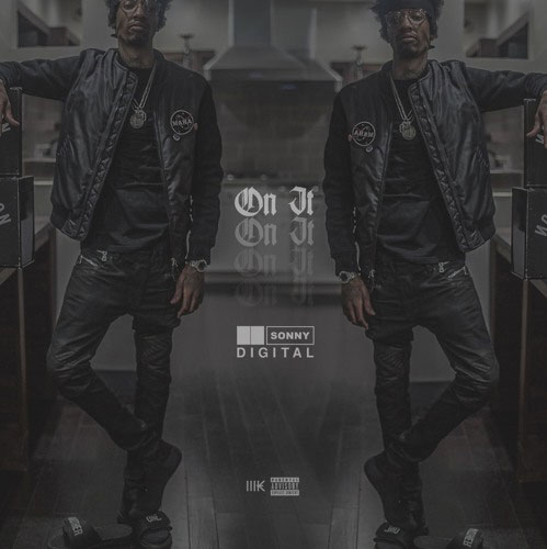 Sonny Digital – On It