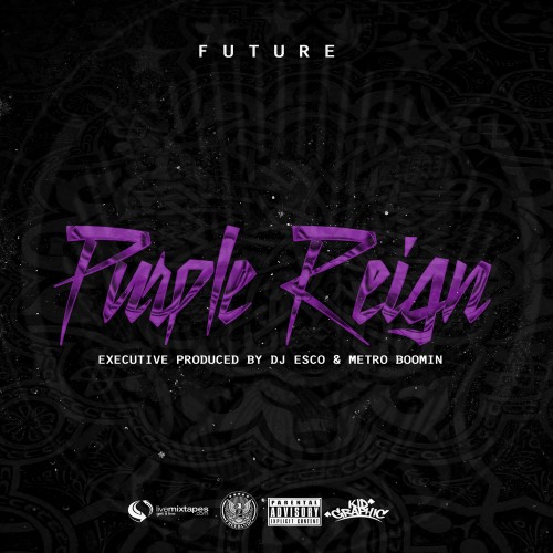 Future – Purple Reign [Mixtape]