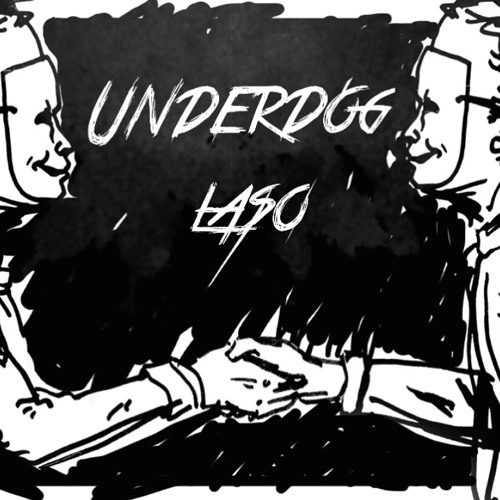 Laso – Underdog