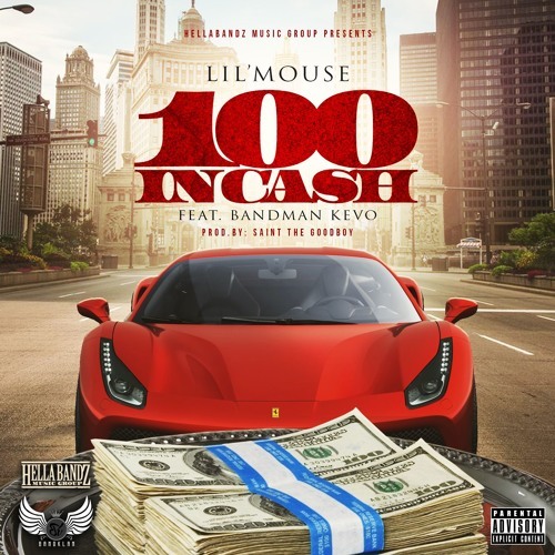 Lil Mouse Ft. Bandman Kevo – 100 In Cash