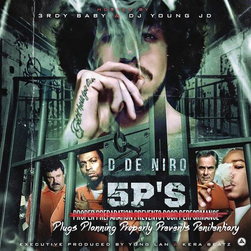 D De Niro – 5 Ps [Mixtape]