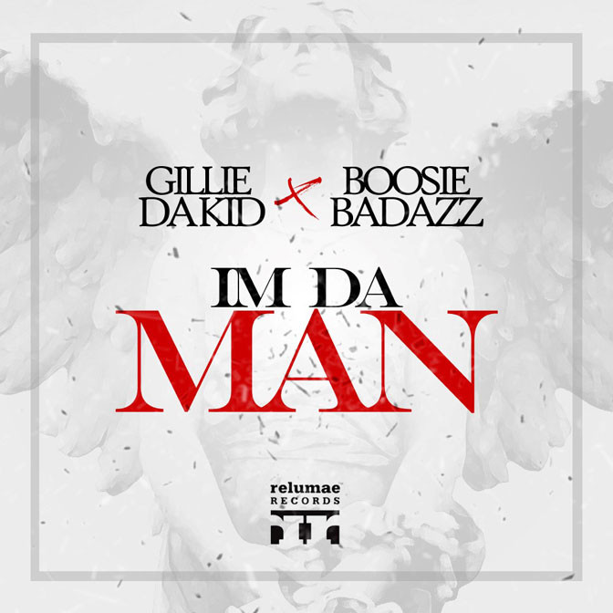 Gillie Da Kid Ft. Boosie Badazz – I’m Da Man