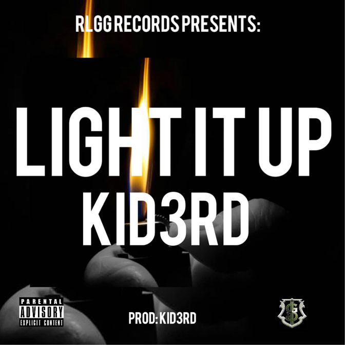 Kid3rd – Light It Up