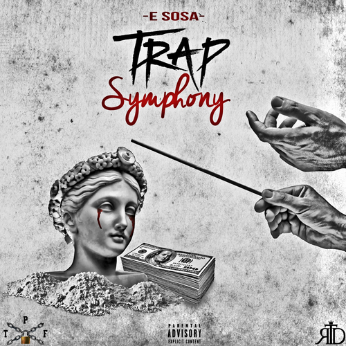 E Sosa – Trap Symphony [Mixtape]