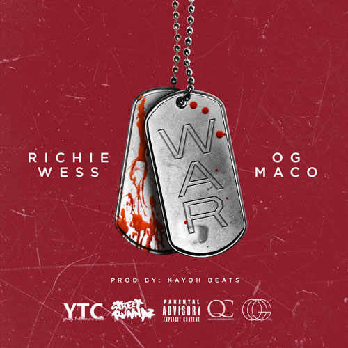 Richie Wess Ft. OG Maco – War