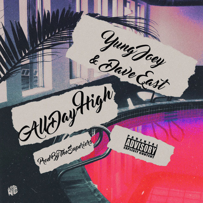 Yung Joey Ft. Dave East – All Day High