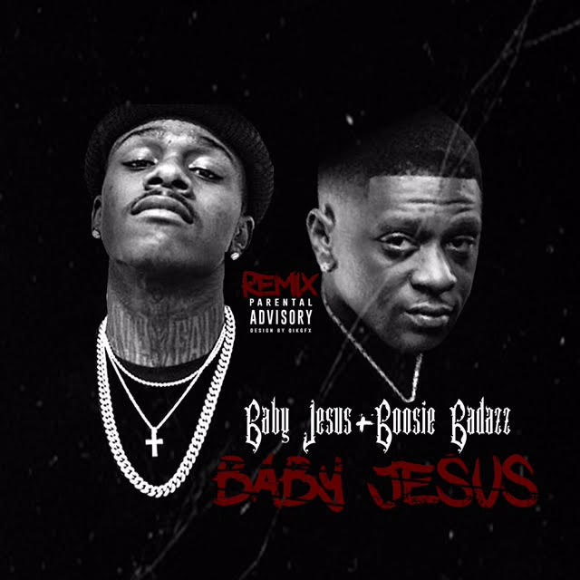 Baby Jesus Ft. Boosie Badazz – Baby Jesus (Remix)