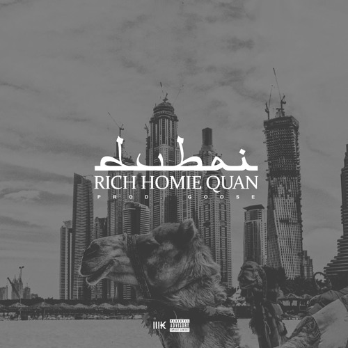 Rich Homie Quan – Dubai