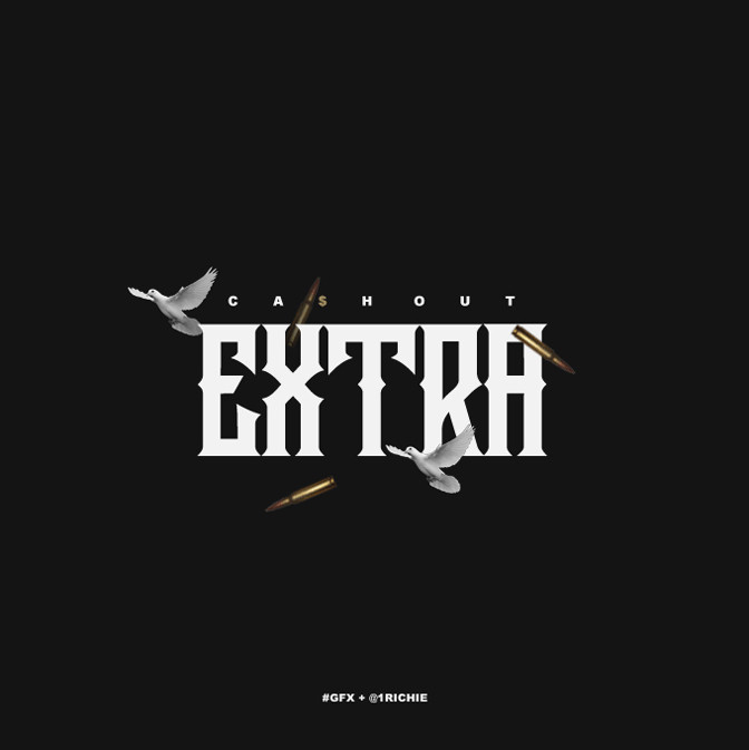 Ca$h Out – Extra