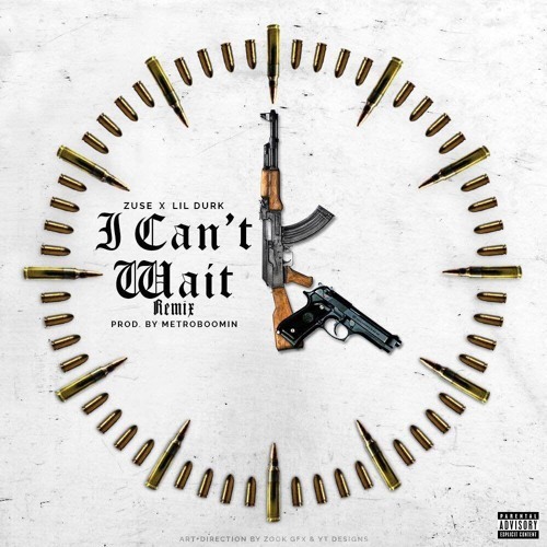 Zuse Ft. Lil Durk – I Can’t Wait (Remix)