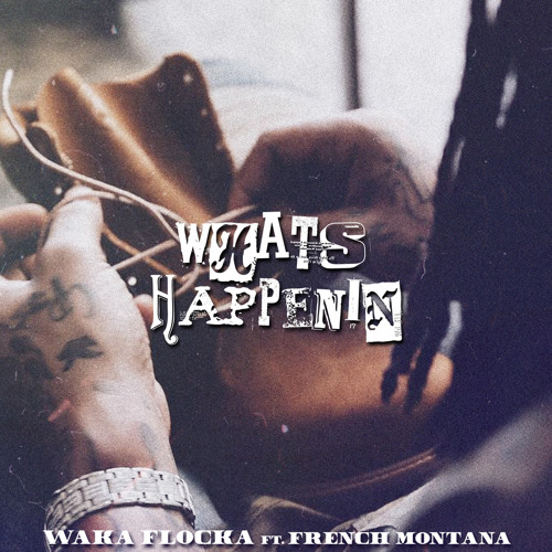 Waka Flocka Ft. French Montana – What’s Happenin