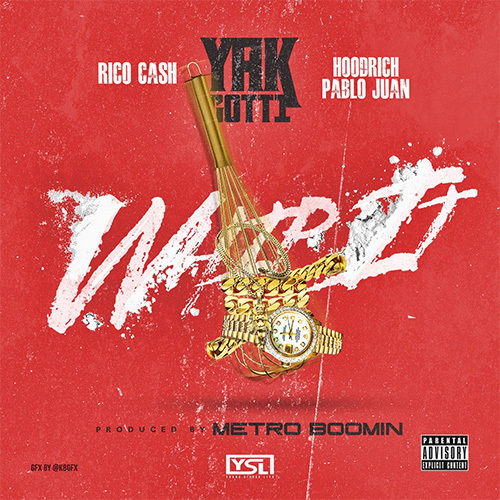 Yak Gotti Ft. Rico Cash & Hoodrich Pablo Juan – Whip It