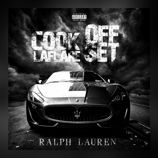 Cook LaFlare Ft. Offset – Ralph Lauren