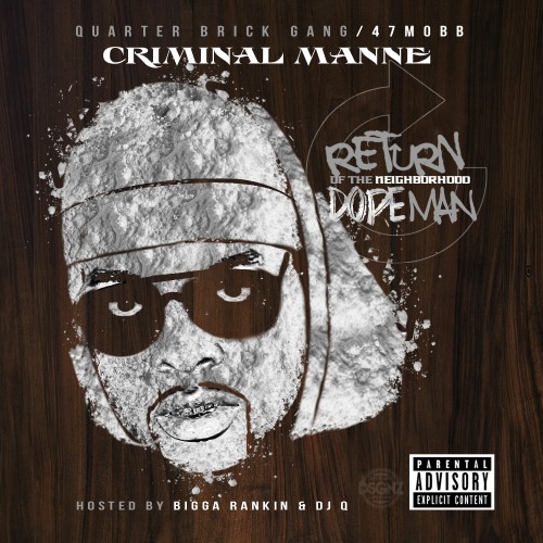 Criminal Manne – Return Of The Neighborhood Dopeman [Mixtape]