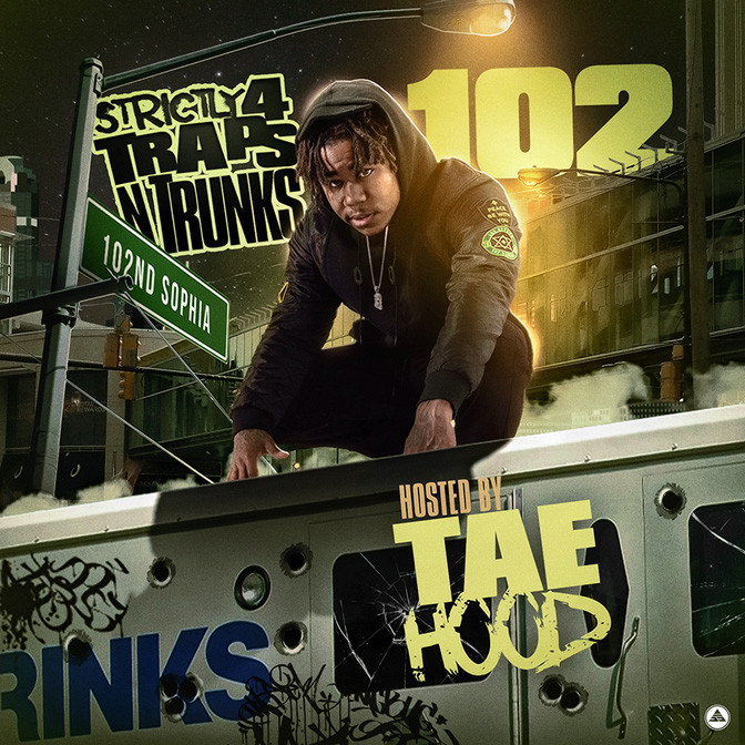 Strictly 4 The Traps N Trunks 102 [Mixtape]