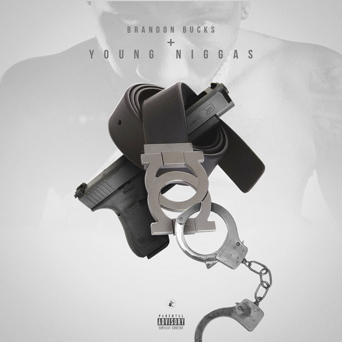 Brandon Bucks – Young Niggas