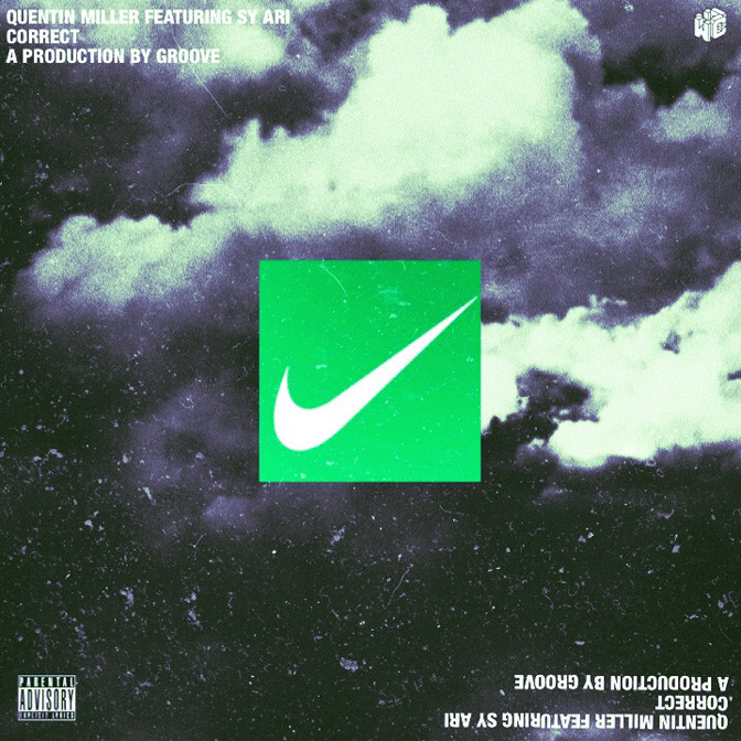 Sy Ari Da Kid x Quentin Miller – Correct