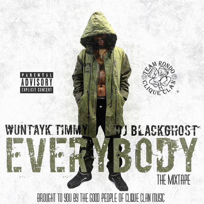 Wuntayk Timmy – Everybody [Mixtape]
