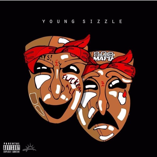 Young Sizzle – Fuck Em All