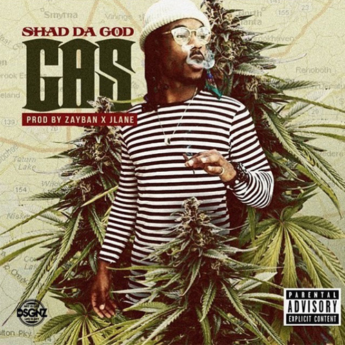 Shad Da God – Gas